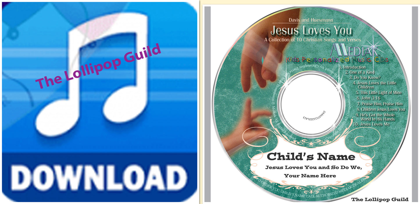 Jesus Loves You Personalized Music CD, Digital or Combo - Made to order Your child's name sung 47 times - The Lollipop Guild