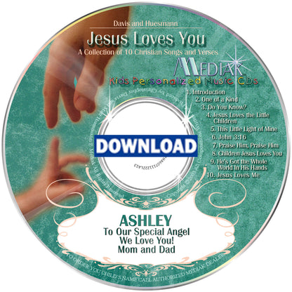 Jesus Loves You Personalized Music Digital Download MP3- Made to order Your child's name sung 47 times - The Lollipop Guild